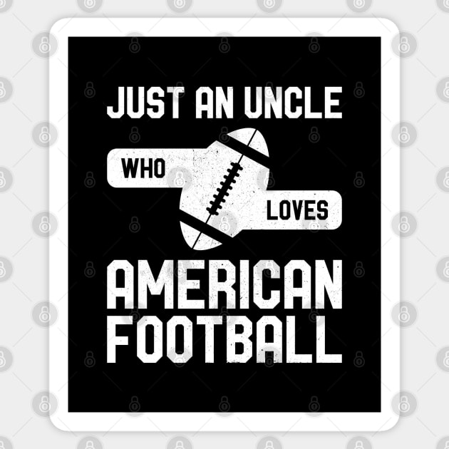 Just an Uncle Who Loves American Football Sticker by AZ_DESIGN